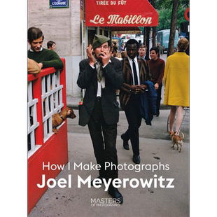 Joel Meyerowitz 进口艺术 乔尔梅耶罗维茨：我是如何制作照片的【中商原版】