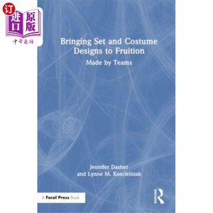 Costume Designs 海外直订Bringing 将布景和服装 and Fruition 设计付诸实践 Set