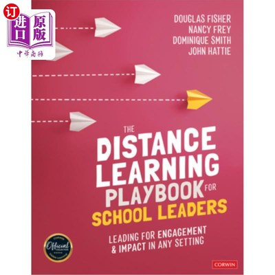 海外直订The Distance Learning Playbook for School Leaders: Leading for Engagement and Im 《学校领导远程学习攻略:在