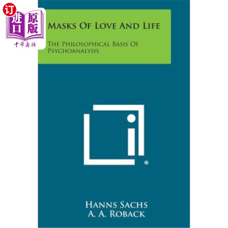 philosophical basis of psychoanalysis 爱与生命的面具:精神分析的