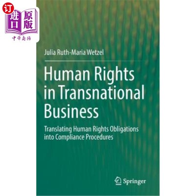 海外直订Human Rights in Transnational Business: Translating Human Rights Obligations Int 跨国企业中的人权：将人权义