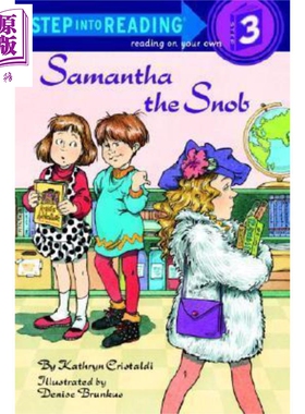 现货 Step into Reading(R)(Step 3)Samantha The Snob 兰登阅读进阶3 高傲的莎曼 英文原版儿童亲子少儿绘本3-6岁【中商原版】