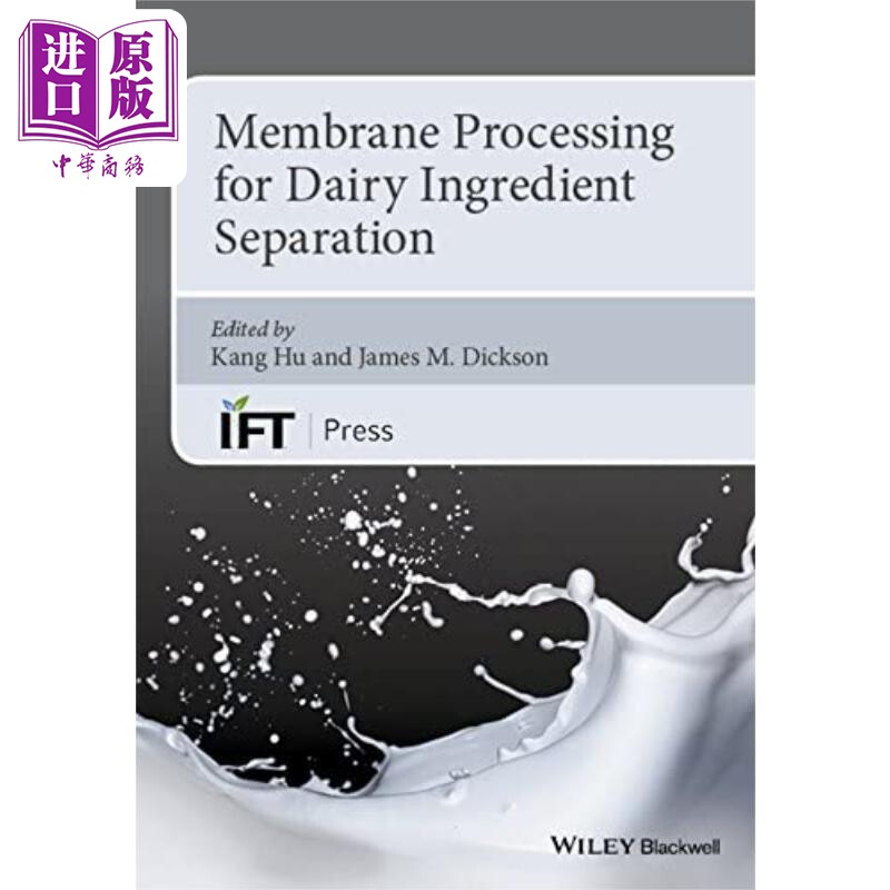 现货 乳制品成分分离的膜处理 Membrane Processing For Dairy Ingredient Separation 英文原版 K Hu【中商原版】
