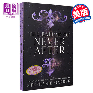 现货 Garber The 中商原版 After 歌谣 英文原版 Stephanie Never 永无止境 Ballad