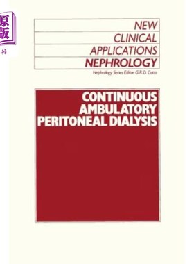 海外直订医药图书Continuous Ambulatory Peritoneal Dialysis 持续非卧床腹膜透析