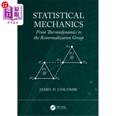 海外直订Statistical Mechanics: From Thermodynamics to the Renormalization Group 统计力学：从热力学到重整化群