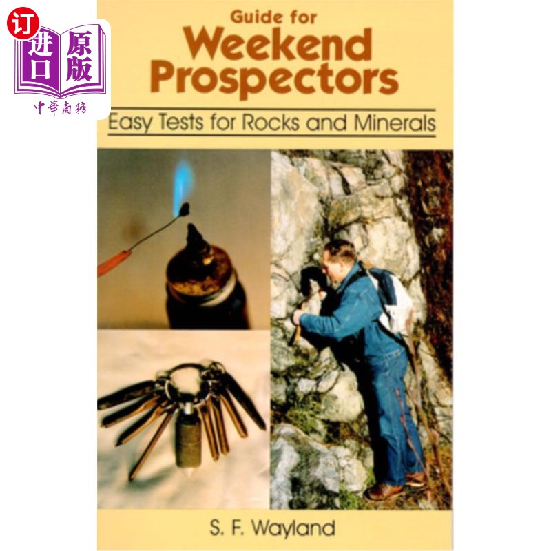 海外直订Guide for Weekend Prospectors: Easy Tests for Rocks and Minerals 周末探矿指南:岩石和矿物的简单测试
