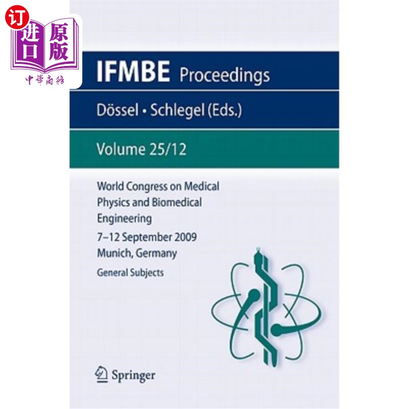 海外直订医药图书World Congress on Medical Physics and Biomedical Engineering September 7 - 12, 2 世界医学物理和生物
