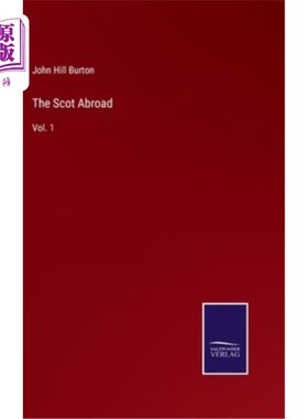 海外直订The Scot Abroad: Vol. 1 苏格兰人出国:首卷