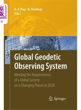 海外直订Global Geodetic Observing System: Meeting the Requirements of a Global Society o 全球大地测量观测系统：在20
