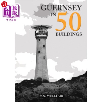 海外直订Guernsey in 50 Buildings 根西岛的50栋楼