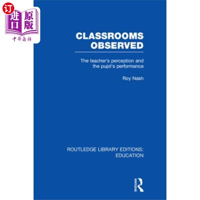海外直订Classrooms Observed (RLE Edu L) 课堂观察(RLE Edu L)