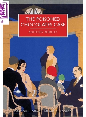 毒巧克力案 大英图书馆犯罪小说经典 英文原版 The Poisoned Chocolates Case Anthony Berkeley 安东尼 伯克莱 【中商原版】