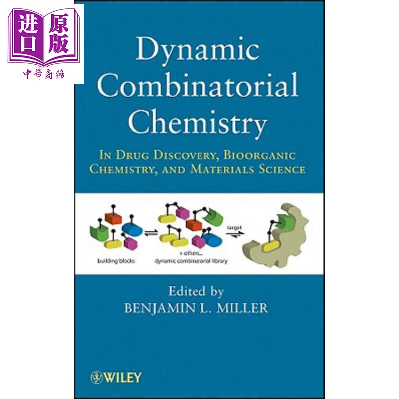 药物发现 生物有机化学与材料科学中的动态组合化学 Dynamic Combinatorial Chemistry 英文原版 Benjamin Miller【中商原版?