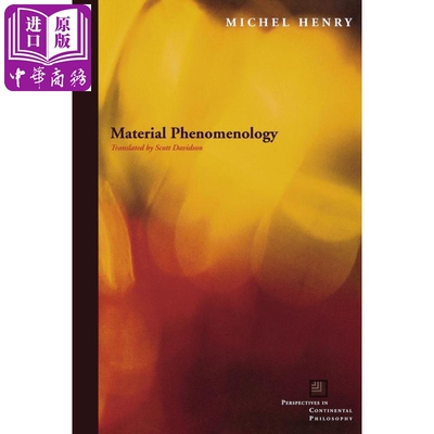 预售 Material Phenomenology 英文原版 米歇尔·亨利：物质现象学 Michel Henry【中商原版】
