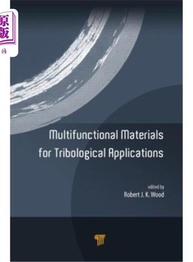 海外直订Multifunctional Materials for Tribological Applications 摩擦学应用的多功能材料