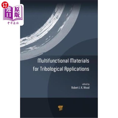 海外直订Multifunctional Materials for Tribological Applications 摩擦学应用的多功能材料