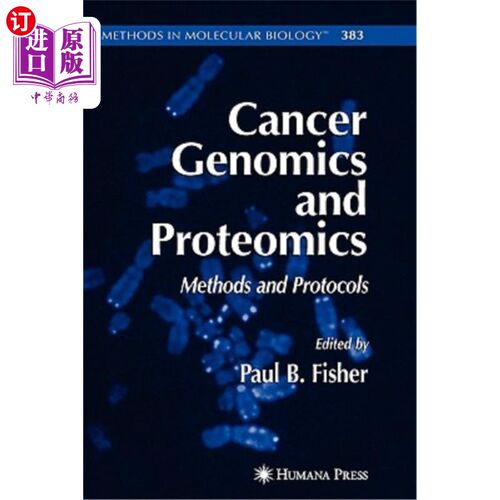 海外直订医药图书Cancer Genomics and Proteomics: Methods and Protocols 癌症基因组学和蛋白质组学：方法和程序
