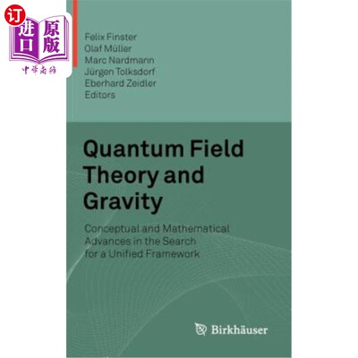 海外直订Quantum Field Theory and Gravity: Conceptual and Mathematical Advances in the Se 量子场论和引力:寻找统一框