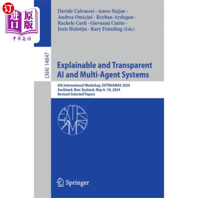 海外直订Explainable and Transparent AI and Multi-Agent S... 可解释和透明的人工智能和多智能体系统