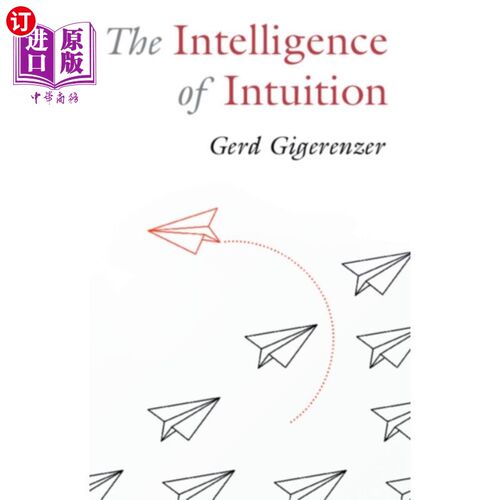 海外直订Intelligence of Intuition 直觉的智慧