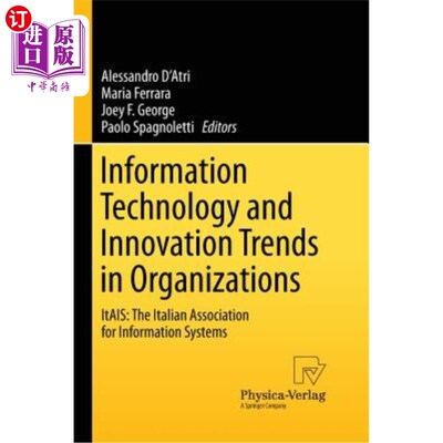 海外直订Information Technology and Innovation Trends in Organizations: Itais: The Italia 信息技术与组织创新趋势：意