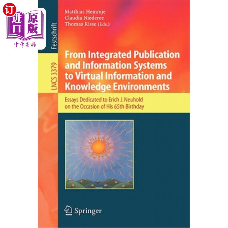 海外直订From Integrated Publication and Information Systems to Information and Knowledge 从综合出版和信息系统到信息和知