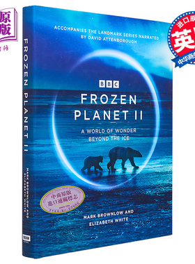 大卫 爱登堡 冰冻星球2 BBC纪录片 全彩照片精装 Frozen Planet II 英文原版 Mark Brownlow Elizabeth White【中商原版】