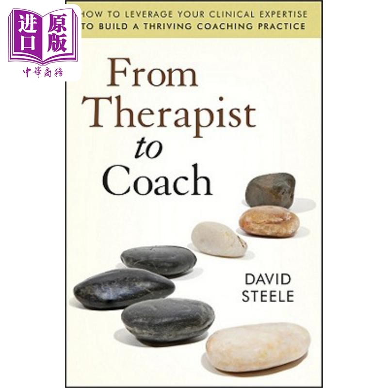 现货 从治疗师到指导 From Therapist To Coach 英文原版David Steele 中商原版