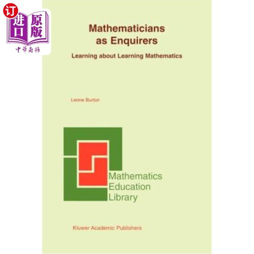 海外直订Mathematicians as Enquirers: Learning about Learning Mathematics 数学家作为询问者：学习数学