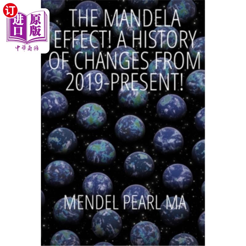 海外直订THE MANDELA EFFECT! A History of Changes from 2019-Present! 曼德拉的效果!从2019年到现在的变革历史!