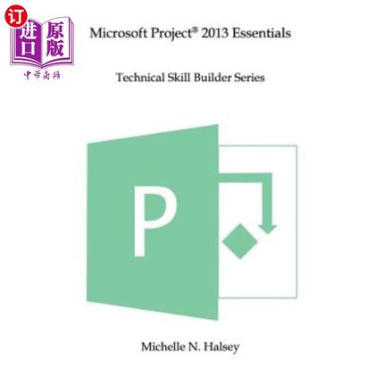 海外直订Microsoft Project 2013 Essentials Microsoft Project 2013 Essentials