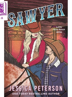 预售 小镇牛仔爱情故事 Jessica Peterson Lucky River Ranch 3 Sawyer 索耶 英文原版 可搭 我变美的那夏天 Laurie Gilmore