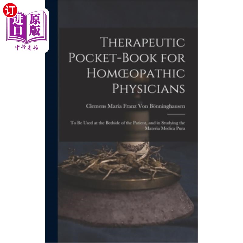 海外直订医药图书Therapeutic Pocket-Book for Homoeopathic Physicians: To Be Used at the Bedside o 治疗袖珍书顺势疗法