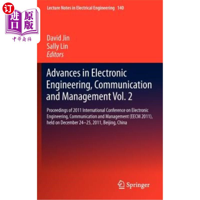 海外直订Advances in Electronic Engineering, Communication and Management Vol.2: Proceedi 电子工程、通信与管理进展第