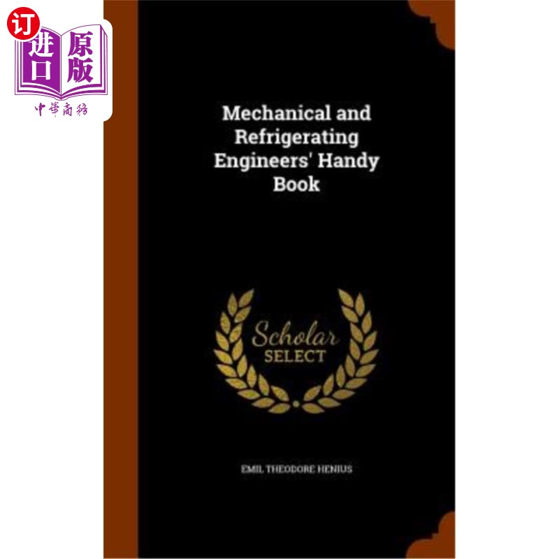 海外直订Mechanical and Refrigerating Engineers' Handy Book 机械和制冷工程师手册