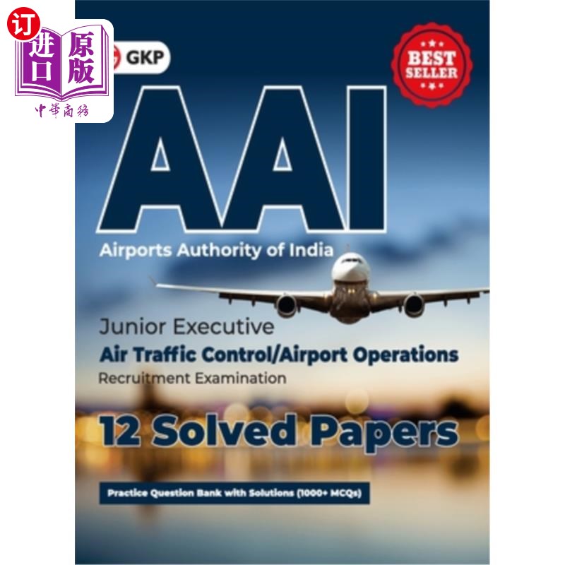 海外直订AAI (Airports Authority of India): Junior Executive - 12 Solved Papers By GKP AAI(印度机场管理局):初级主管-