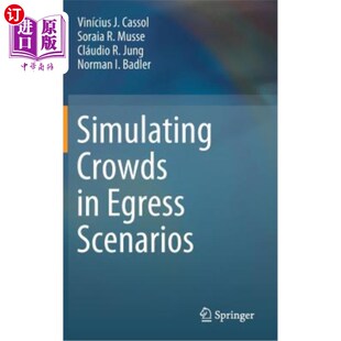 海外直订Simulating Crowds in Egress Scenarios 模拟出口场景中的人群