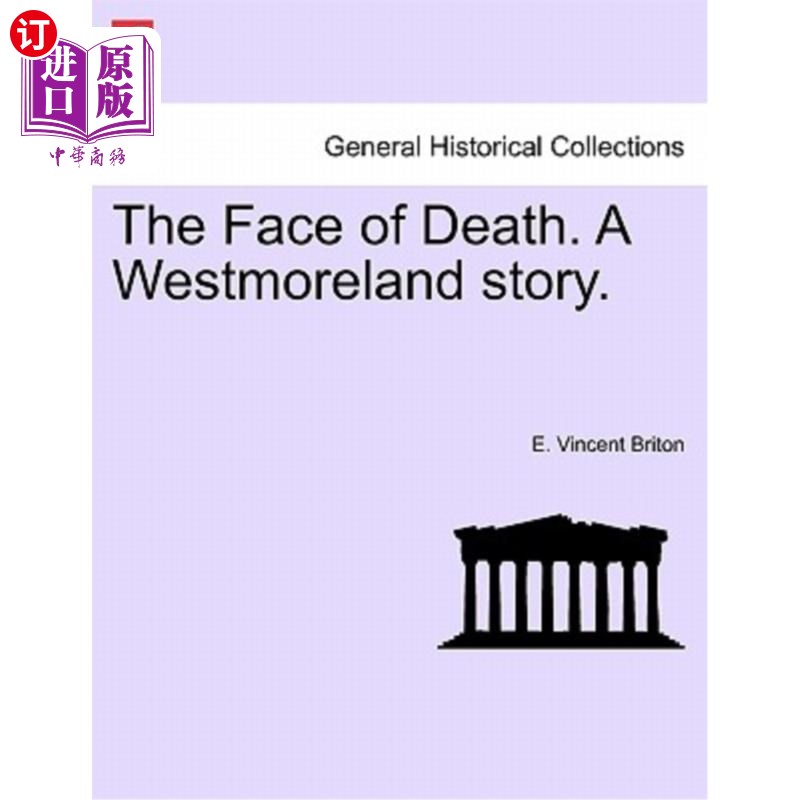 海外直订The Face of Death. a Westmoreland Story. 面对死亡威斯特摩兰的故事。