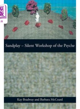海外直订医药图书Sandplay: Silent Workshop of the Psyche 沙盘游戏:心灵的静默工坊