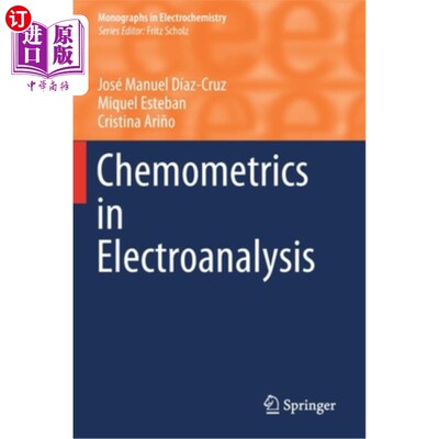 海外直订Chemometrics in Electroanalysis 在电分析化学计量学