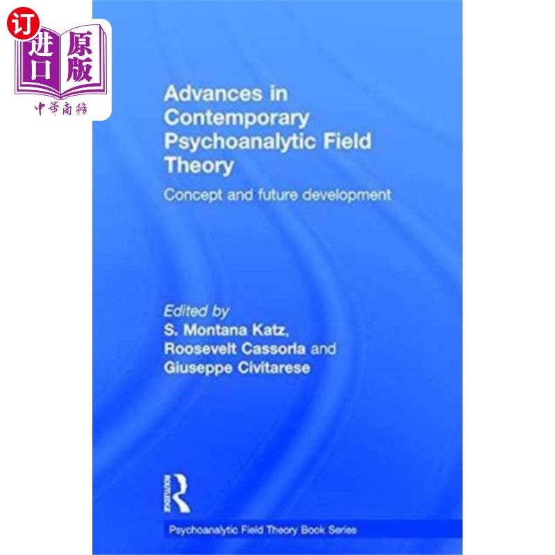 海外直订Advances in Contemporary Psychoanalytic Field Th... 当代精神分析场域理论进展