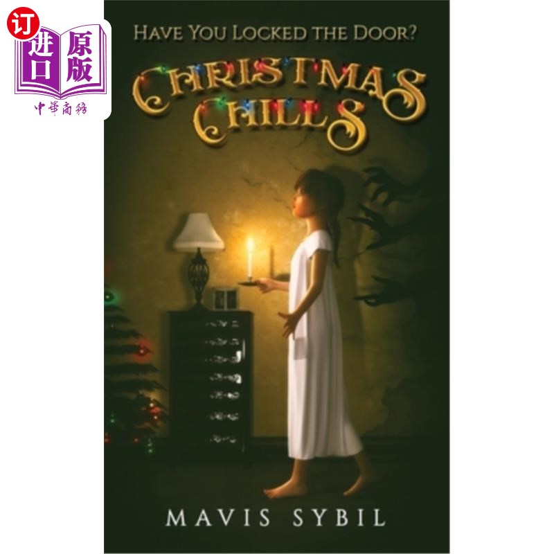 海外直订Christmas Chills: Have you locked the door? 圣诞寒战:你锁门了吗?
