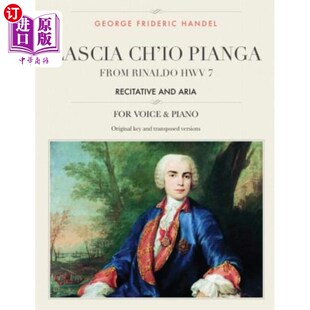海外直订Lascia ch'io pianga: From Rinaldo HWV 7, Recitative and Aria, For Medium, High a 拉西娅·齐奥·皮安加：来自里