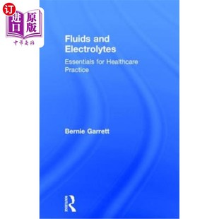 海外直订医药图书Fluids and Electrolytes: Essentials for Healthcare Practice 液体和电解质:保健实践的基本要素