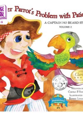 海外直订Pepper Parrot's Problem with Patience: A Captain No Beard Story 胡椒鹦鹉的耐心问题：一个没有胡子的船长故事