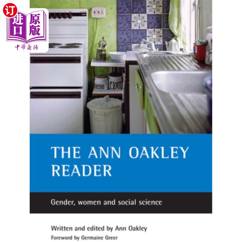 海外直订The Ann Oakley Reader: Gender, Women and Social Science 安·奥克利读本:性别、妇女和社会科学