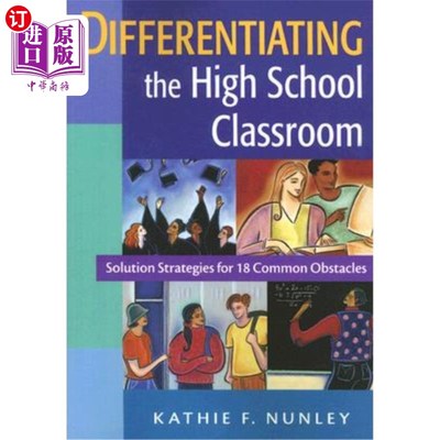 海外直订Differentiating the High School Classroom: Solution Strategies for 18 Common Obs 区分高中课堂：18个常见障碍