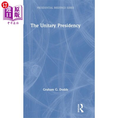 海外直订Unitary Presidency 统一的总统
