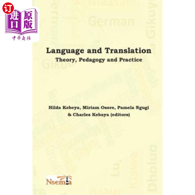 海外直订Language and Translation: Theory, Pedagogy and Practice 语言与翻译:理论、教学与实践